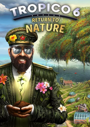 Tropico 6 - Return to Nature PC - DLC
