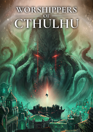 Worshippers of Cthulhu PC