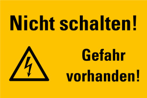 Warnschild / Warnzeichen: Nicht schalten! Gefahr vorhanden!, Blitzpfeil, Kunststoff, 200 mm x 120 mm, 1 Stück