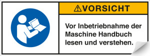 Produktsicherheitsschild: VORSICHT - Vor Inbetriebnahme der Maschine Handbuch […], RoHS konform, Folie selbstklebend, 200 x 75 mm, 1 Stück