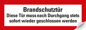 Feuerwehrschild: Brandschutztür Diese Tür muss nach Durchgang stets sofort wieder geschlossen werden, DIN 4066, Folie selbstklebend, 210 mm x 74 mm, 1