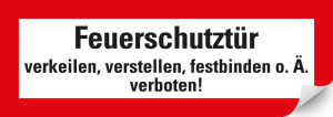 Feuerwehrschild: Feuerschutztür verkeilen, verstellen [...] verboten, weiß-rot, DIN 4066, Folie selbstklebend, 210 mm x 74 mm, 1 Stück