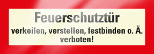 PERMALIGHT® power Feuerwehrschild: Feuerschutztür verkeilen, verstellen [...] verboten, weiß-rot, DIN 4066, Aluminium lang nachleuchtend, 210 mm x 74
