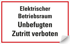 Hinweisschild: Elektrischer Betriebsraum Unbefugten Zutritt verboten, Folie selbstklebend, 300 x 200 mm, 1 Stück