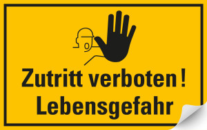 Hinweisschild: Zutritt verboten! Lebensgefahr, gelb-schwarz, Folie selbstklebend, 300 x 200 mm, 1 Stück