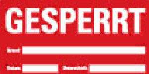 Organisationsetikett: GESPERRT, beschriftbar, rot, ablösbares Haftpapier selbstklebend, 148 x 74 mm, 500 St./Rolle