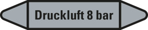 Rohrleitungsetikett: Druckluft 8 bar, grau-schwarz, für Rohre mit Ø 25 - 40 mm, Standardfolie, 154 x 26 mm, 5 St./Bogen
