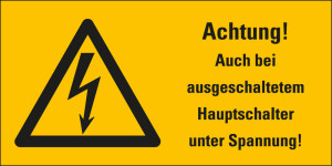 Warnschild / Warnzeichen: Auch bei ausgeschaltetem Hauptschalter unter Spannung, Blitzpfeil, UL-anerkannt, Folie selbstklebend, 74 mm x 37 mm, 1 Stück