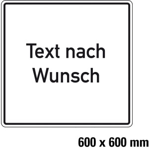 Hinweisschild mit Text nach Wunsch, Aluminium reflektierend, 600 x 600 mm, 1 Stück