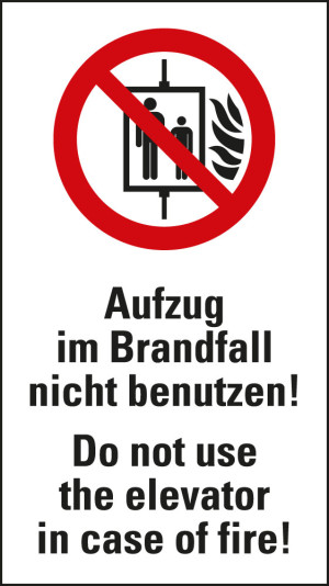 Kombi-Verbotsschild: Aufzug im Brandfall nicht benutzen! Do not use the elevator in case of fire!, Verbotspiktogramm nach ASR/ISO und Text, deutsch /