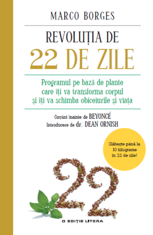 Revoluèia De 22 De Zile. Programul Pe Bazä De Plante Care ã®å£i Va Transforma Corpul åi ã®å£i Va Schimba Obiceiurile åi Viaå£a