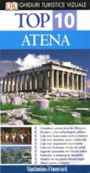 Top 10. Atena. Ghiduri Turistice Vizuale