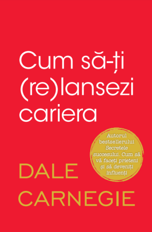 Cum Să-ți (re)lansezi Cariera