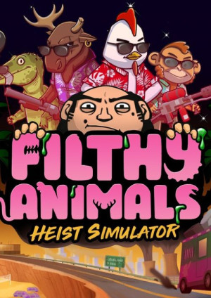 Filthy Animals   Heist Simulator PC