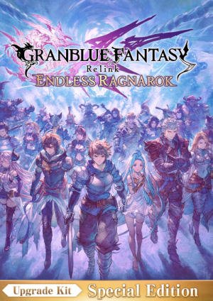Granblue Fantasy: Relink - Endless Ragnarok Upgrade Kit (Special Edition) PC - DLC