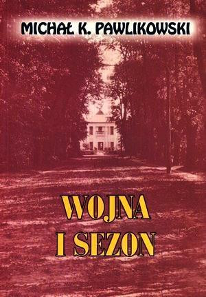Wojna i sezon