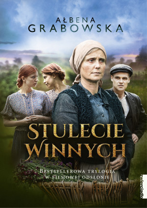 Stulecie Winnych Trylogia Bestsellerowa trylogia w filmowej odsłonie