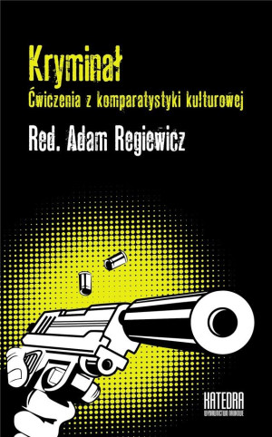 Kryminał Ćwiczenia z komparatystyki kulturowej