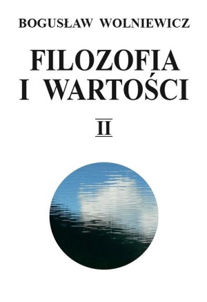 Filozofia i wartości Tom 2
