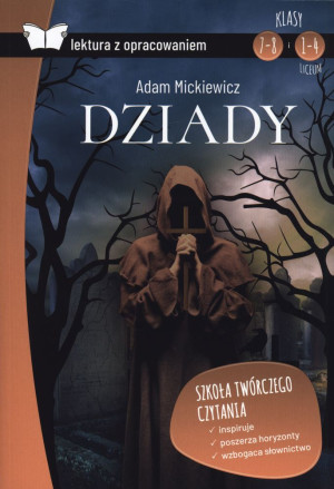 Dziady Lektura z opracowaniem
