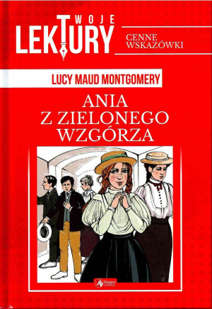 Ania z Zielonego Wzgórza
