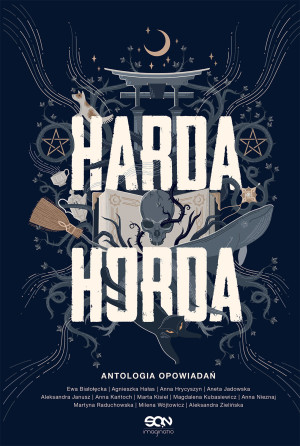 Harda Horda Antologia opowiadań