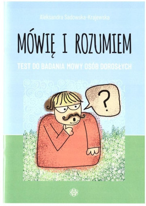 Mówię i rozumiem Test do badania mowy osob dorosłych