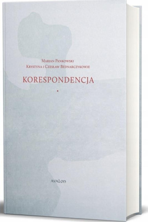 Korespondencja Marian Pankowski Krystyna i Czesław Bednarczykowie.