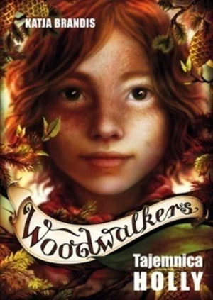 Woodwalkers Tom 3 Tajemnica Holly