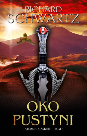 Oko Pustyni Tajemnica Askiru – tom 3