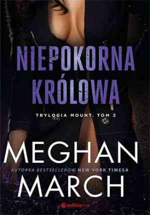 Niepokorna królowa Trylogia Mount Tom 2