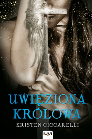 Uwięziona królowa. Iskari. Tom 2