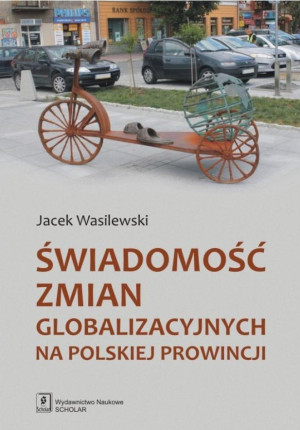 Świadomość zmian globalizacyjnych na polskiej prowincji