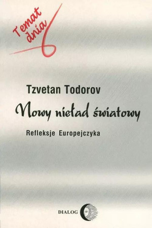 Nowy nieład światowy Refleksje Europejczyka