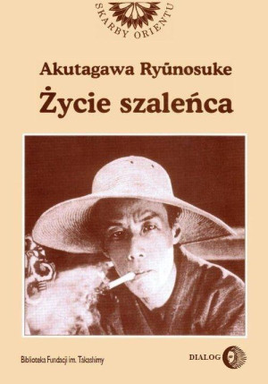 Życie szaleńca i inne opowiadania