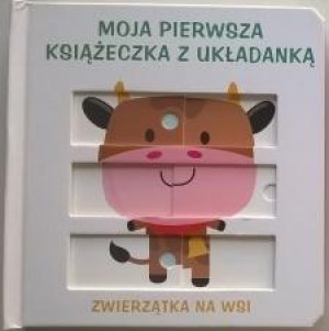 Moja pierwsza książeczka z układanką - zwierzątka na wsi
