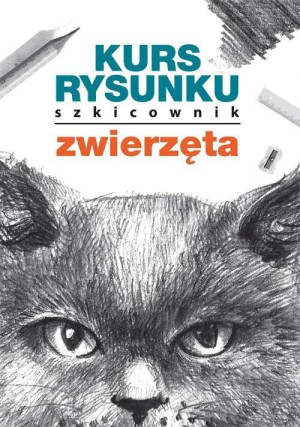 Kurs rysunku Szkicownik Zwierzęta