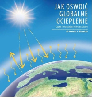 Jak oswoić globalne ocieplenie Cz. 1 Przeszłość klimatu Ziemi / Jogo