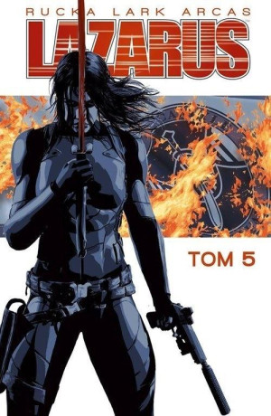 Lazarus tom 5 Odstrzał