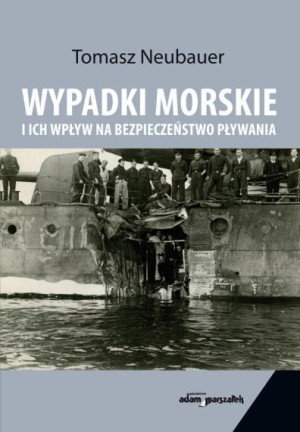 Wypadki morskie i ich wpływ na bezpieczeństwo pływania