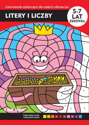 Litery i liczby Kolorowani edukacyjne dla małych odkrywców