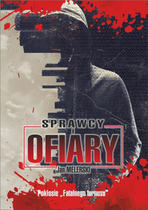 Sprawcy i ofiary Pokłosie Fatalnego turnusu