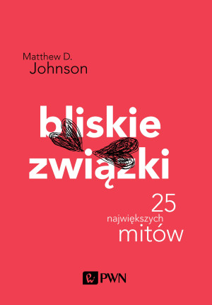 Bliskie związki.  25 największych mitów