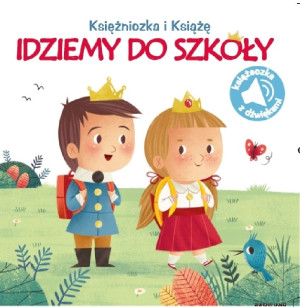 Poznaję dźwięki Idziemy do szkoły
