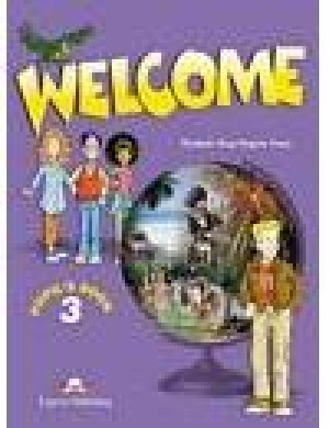 Welcome 3 Pupil's Book Szkoła podstawowa