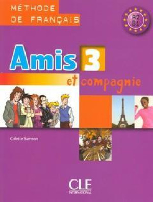 Amis et compagnie 3 Podręcznik