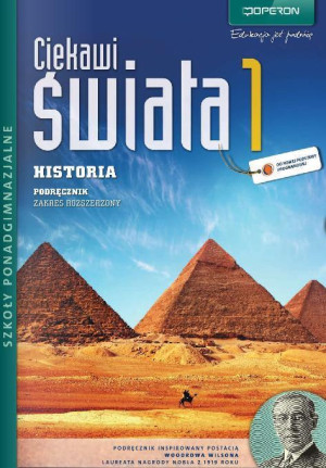 Ciekawi świata 1 Historia Podręcznik Część 1 Zakres rozszerzony Szkoła ponadgimnazjalna
