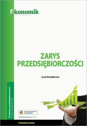 Zarys przedsiębiorczości Podręcznik Szkoła ponadgimnazjalna