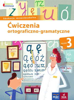 Owocna edukacja 3 Ćwiczenia ortograficzno-gramatyczne Edukacja wczesnoszkolna