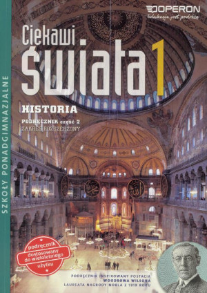 Ciekawi świata 1 Historia Podręcznik Część 2 Zakres rozszerzony Szkoły ponadgimnazjalne